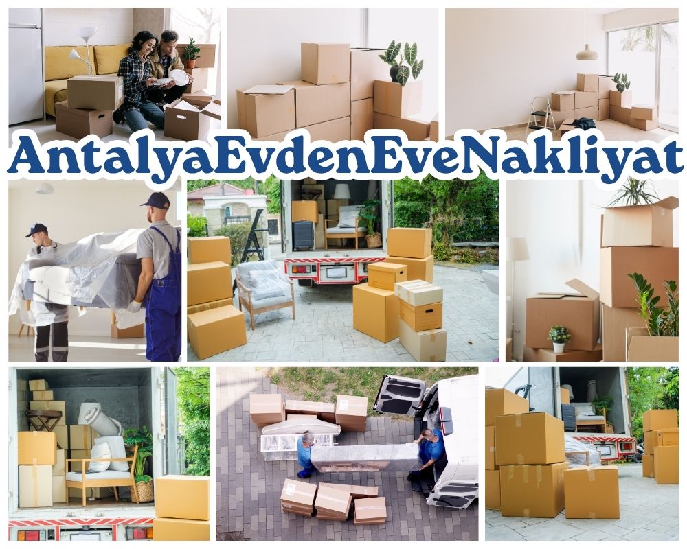 Antalya Eşme Evden Eve Taşımacılık